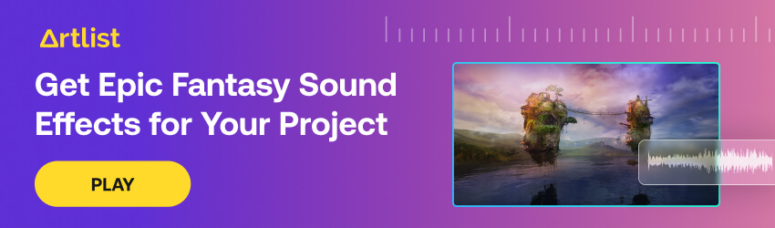 Best Royalty-Free Fantasy Sound Effects in 2022 - Artlist Blog